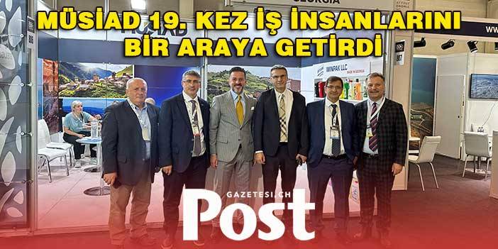 MÜSİAD 19. kez iş insanlarını bir araya getirdi