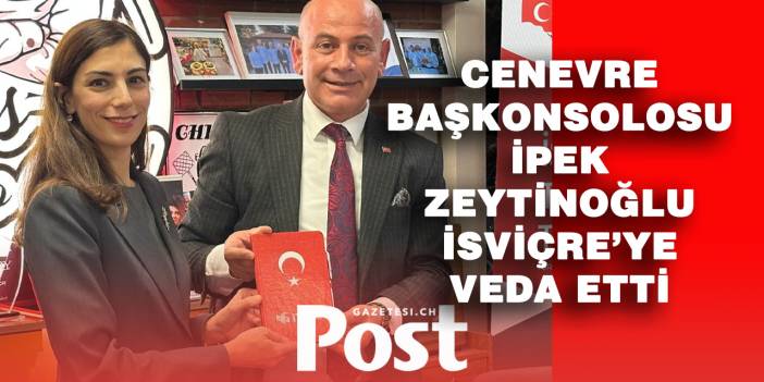 İsviçre Türk Toplumu’ndan Başkonsolos İpek Zeytinoğlu’na Veda
