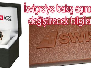 İsviçre'ye Bakış Açınızı Değiştirecek acayip bilgiler