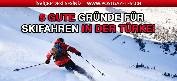 5 gute Gründe für Skifahren in der Türkei