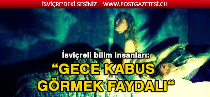 Kabus görmek, korkularla başa çıkmakta faydalı olabilir