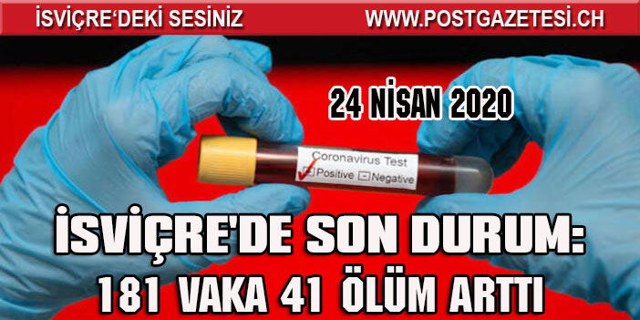 İSVİÇRE’DE CORONA VİRÜSÜ VAKASI SAYILARI