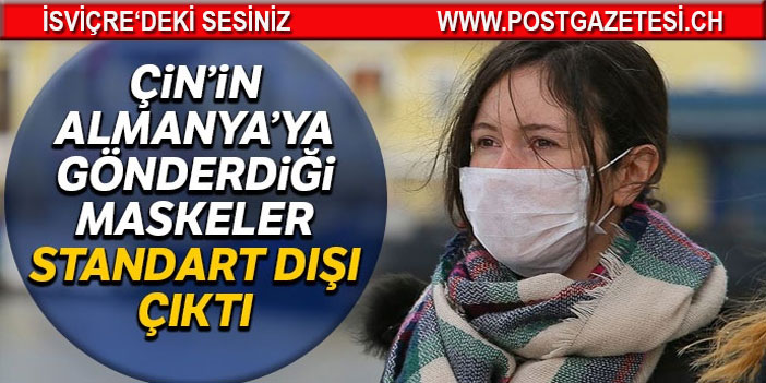  Çin'in Almanya'ya sattığı maskeler standart dışı çıktı  