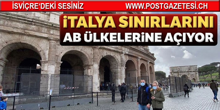 İtalya 3 Haziran’dan itibaren sınırlarını AB ülkelerine açıyor
