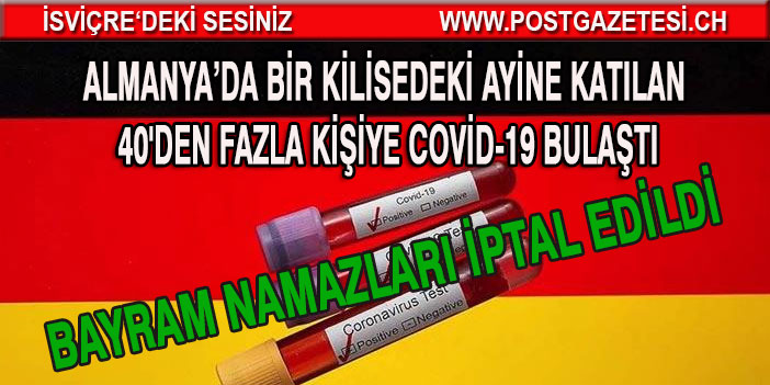 Almanya’da ayine katılan 40 kişiye korona bulaştı