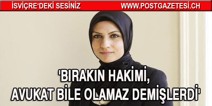 İlk kez başörtülü bir kadın hâkim oldu
