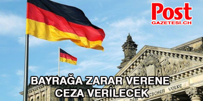 Almanya'da AB veya yabancı ülke bayrağına zarar verene 3 yıla kadar hapis cezası verilecek  