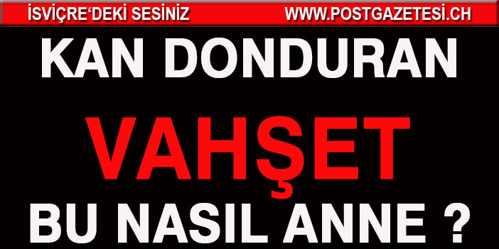 Cesedi bulunan 5 çocuğu anneleri boğmuş