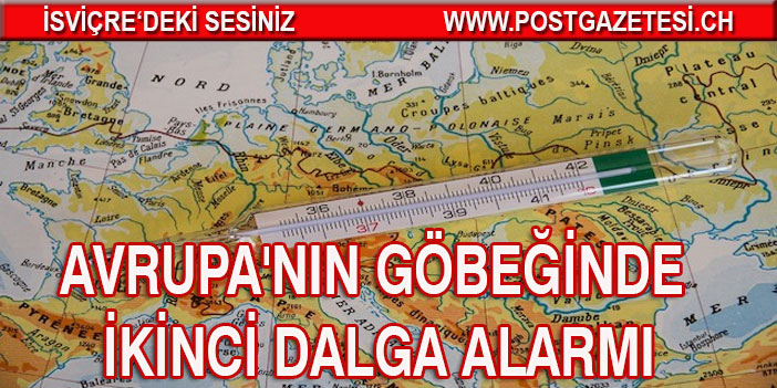 Avrupa'nın göbeğinde ikinci dalga alarmı: Rekor kırıldı!
