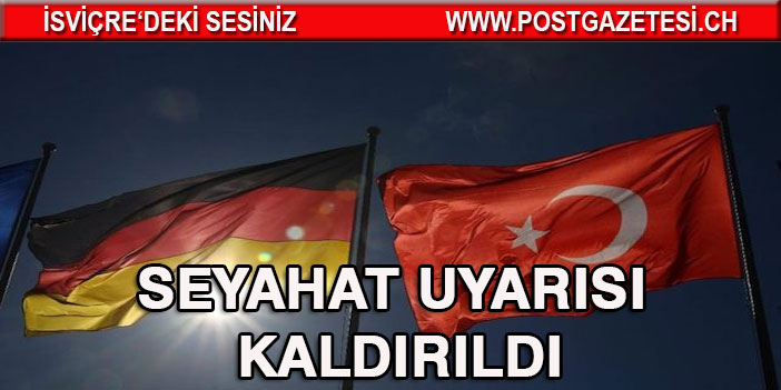 6 ay sonra seyahat uyarısı kaldırıldı