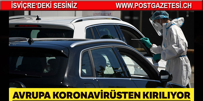 Avrupa koronavirüsten kırılıyor