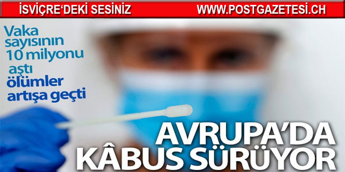 KORONA Avrupa’da yayılmaya devam ediyor