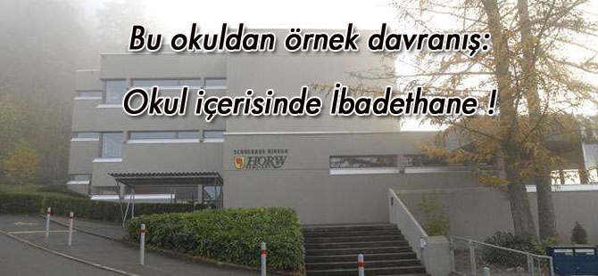 Okullarda Müslüman öğrencilere İbadethane