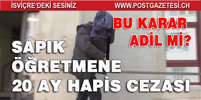 ÖĞRENCİLERİ İLE İLİŞKİYE GİREN ÖĞRETMEN MAHKUM OLDU