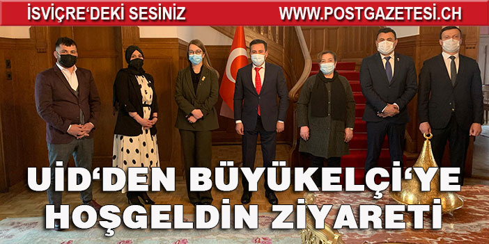 UİD‘DEN BÜYÜKELÇİ ACARSOY'A HOŞGELDİN ZİYARETİ