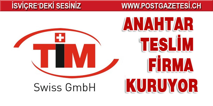 TİM Swiss, İsviçre’de anahtar teslim firma kuruyor