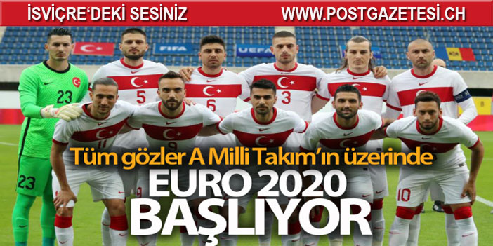 EURO 2020 başlıyor