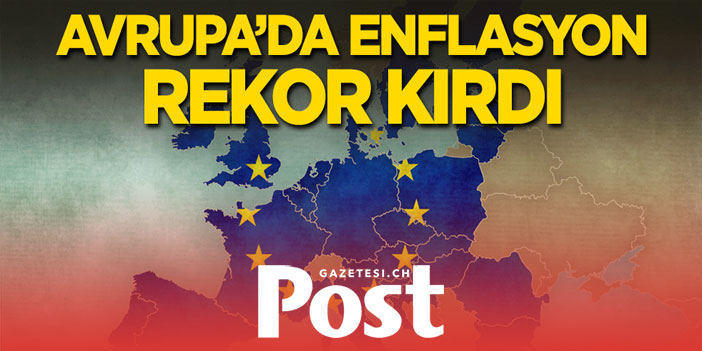 Avrupa’da enflasyon rekoru: Son 30 yılın en yüksek seviyesinde