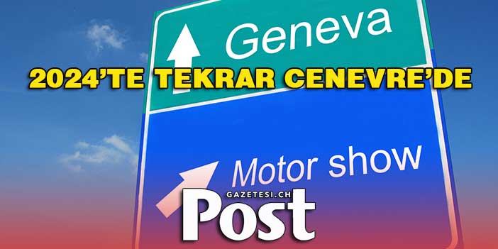 2024’TE TEKRAR CENEVRE’DE