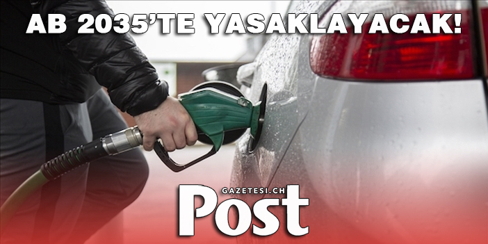 AB, benzinli ve dizel otomobilleri 2035'te yasaklayacak