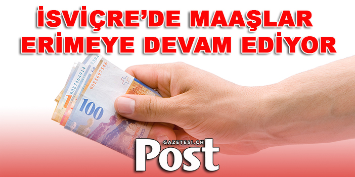 İsviçre maaşları enflasyon karşısında düşüş gösteriyor