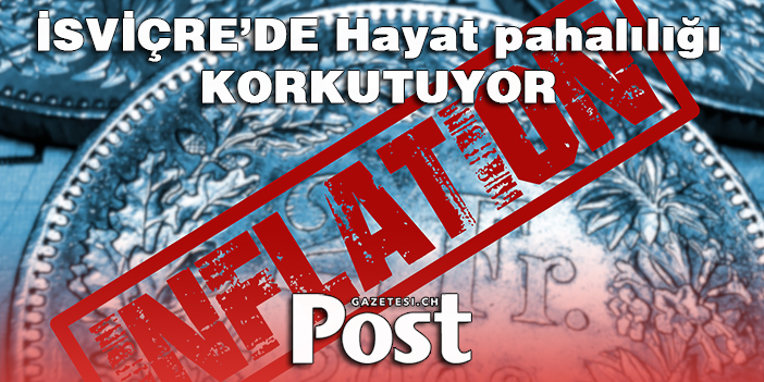 İSVİÇRE’DE ENFLASYON KORKUSU ZİRVEDE