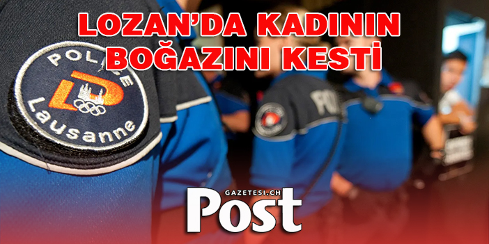 Lozan'da otomobilde kanlı saldırı