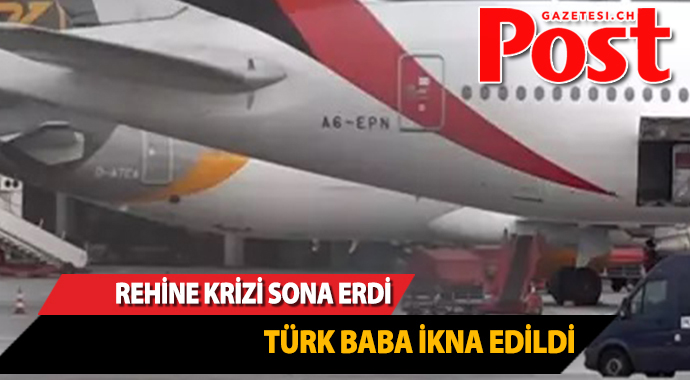 REHİNE KRİZİ 18 SAAT SONRA SONA ERDİ. TÜRK BABA İKNA EDİLDİ REHİN ALINAN KIZ KURTARILDI