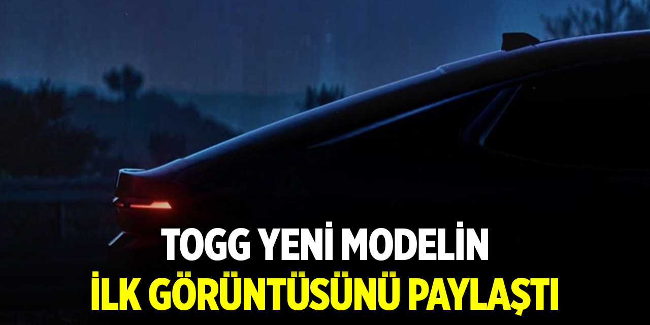 TOGG, yeni sedan modelinin ilk görüntüsünü paylaştı