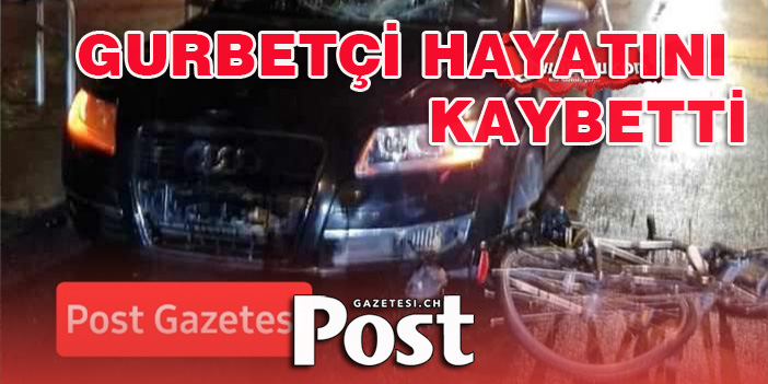 2 gurbetçi kaza yaptı! Bisikletli gurbetçi hayatını kaybetti