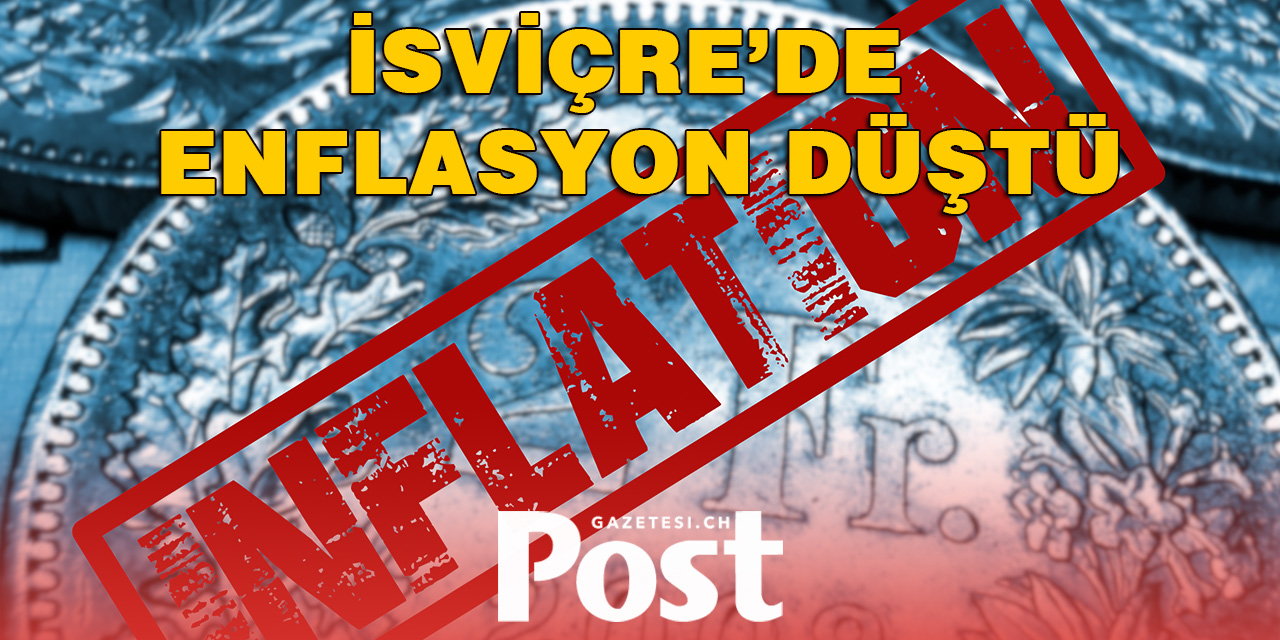 İsviçre'de enflasyon 4 yılın en düşük seviyesinde