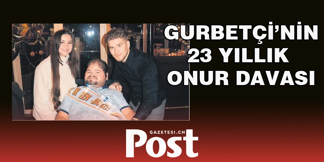 Adalet, Genç gurbetçi için 23 yıl sonra tecelli etti: “Ben ölüyorum! Kararı yeni mi verdiler”