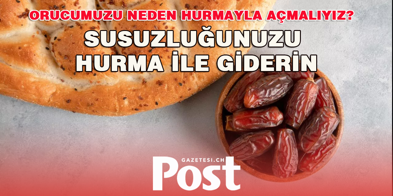 Orucumuzu neden hurmayla açmalıyız?