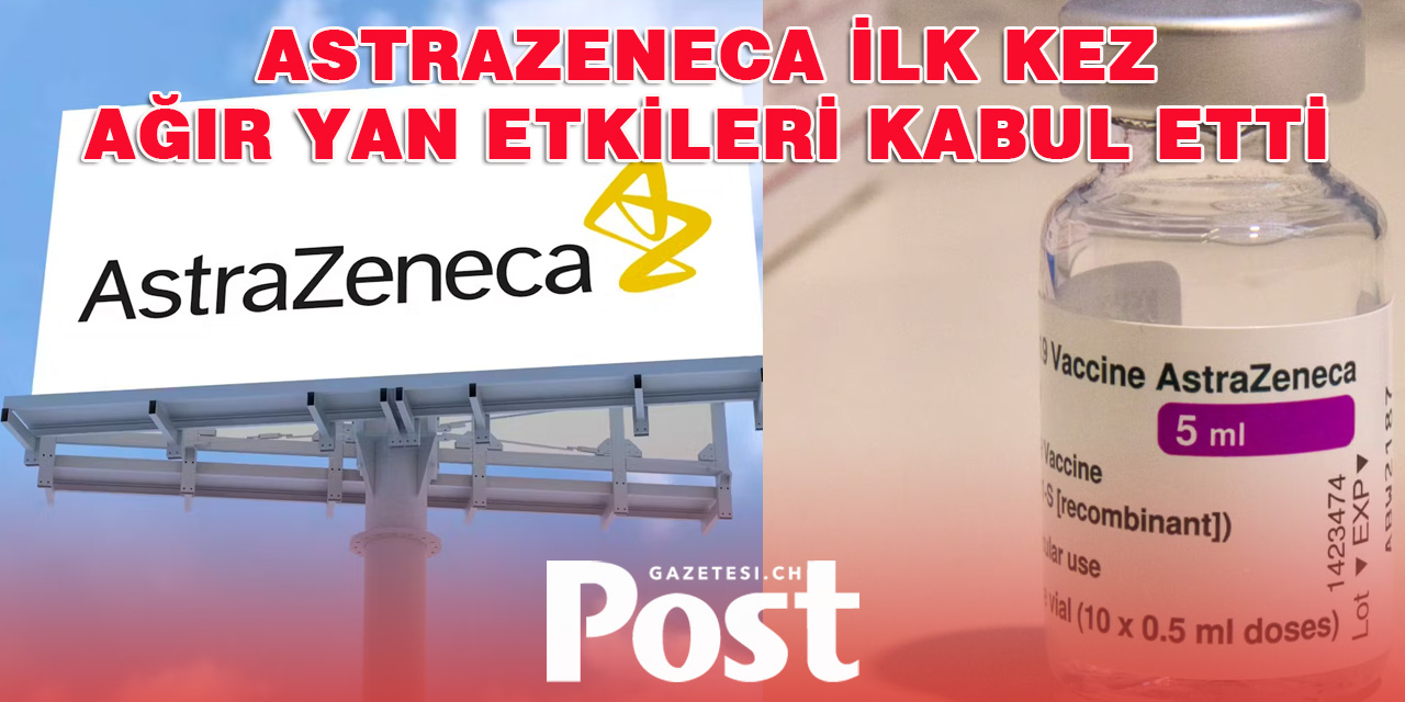AstraZeneca, Covid aşısının nadir görülen bir yan etkisi olabileceğini kabul etti