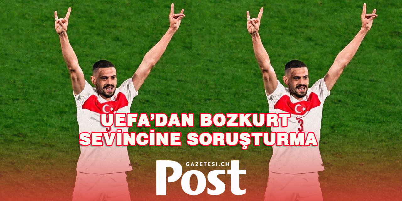 UEFA’dan Merih Demiral’ın Bozkurt Sevincine Soruşturma