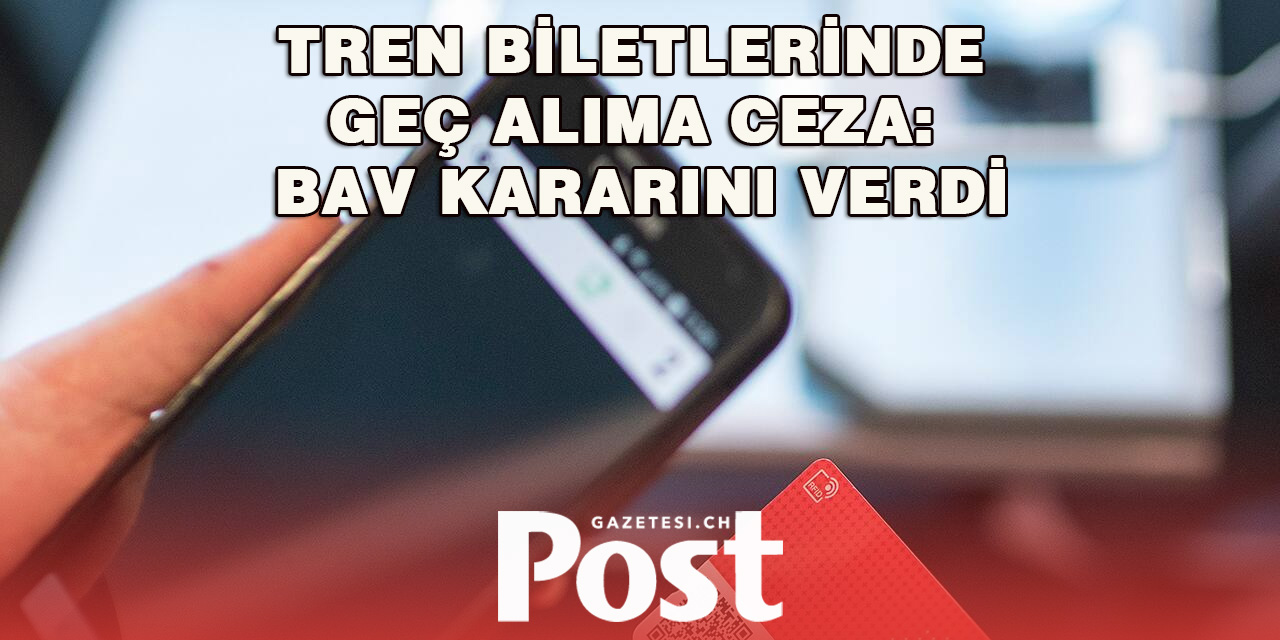 Geç alınan e-biletlere ceza