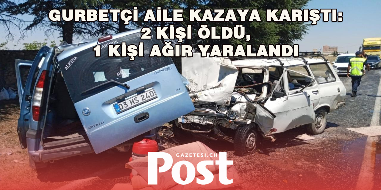 Gurbetçi Ailenin karıştığı Feci kaza! Ölüler var