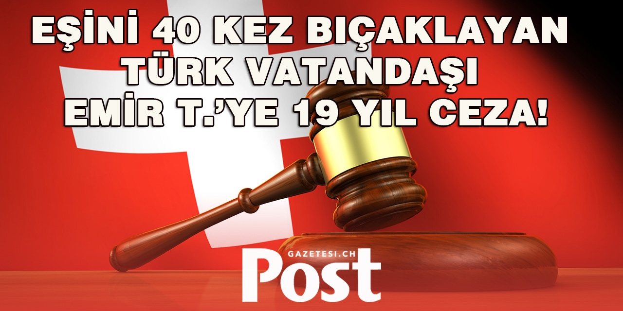Eşini 40 Kez Bıçaklayan Emir T.’ye Ağır Ceza