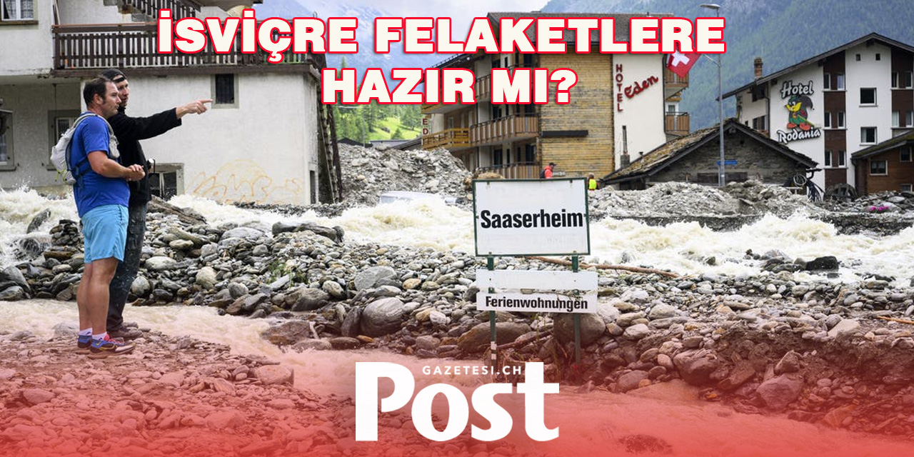 İsviçre Felaketlere Hazır mı?