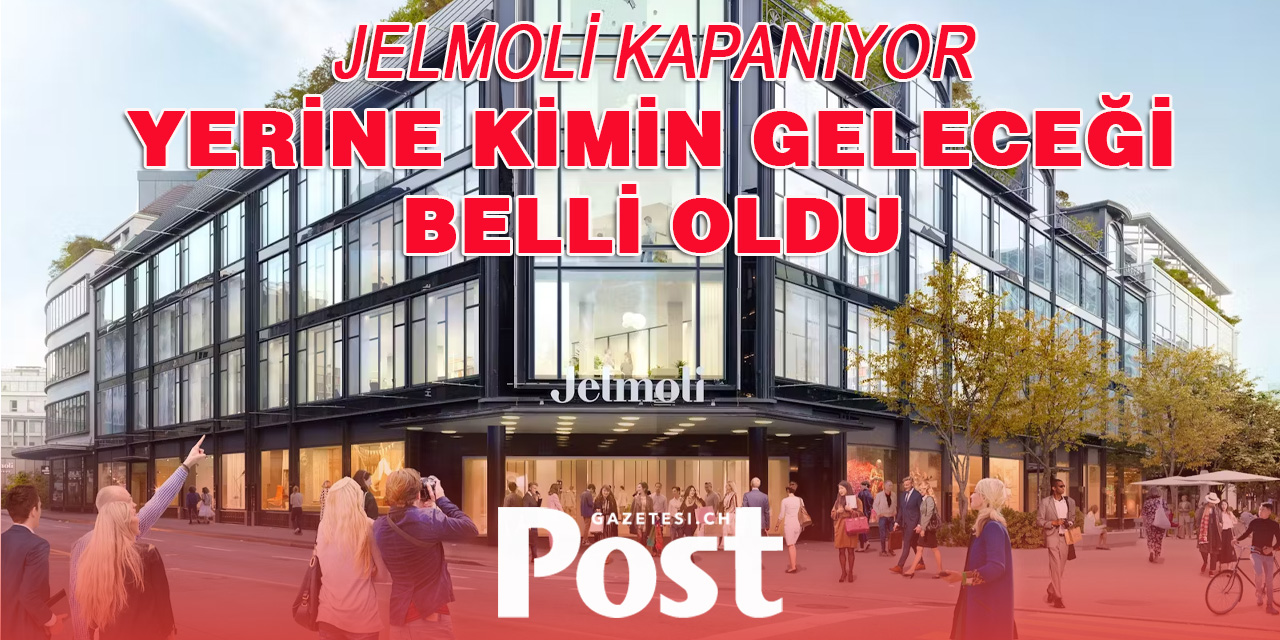 Jelmoli binasına kimin taşınacağı artık belli oldu
