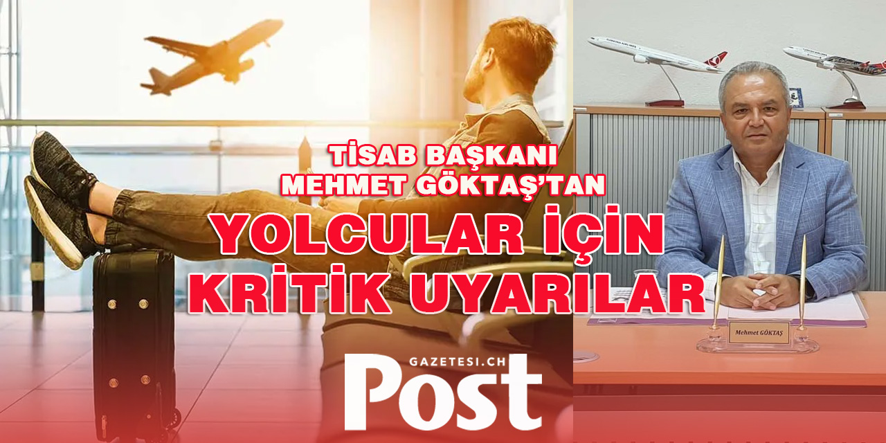Yolcular İçin Kritik Uyarılar