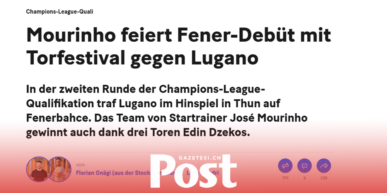 Fenerbahçe’nin Lugano Zaferi İsviçre Basınında Yankı Uyandırdı