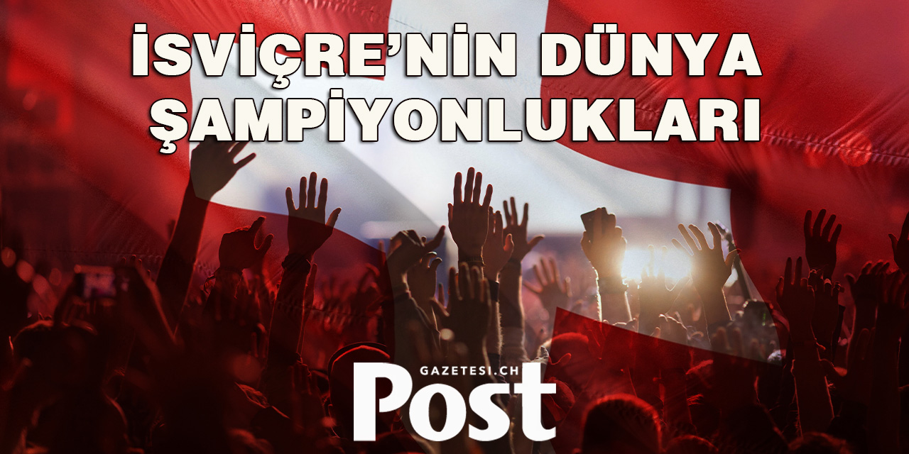 İsviçre’nin Dünya Şampiyonlukları