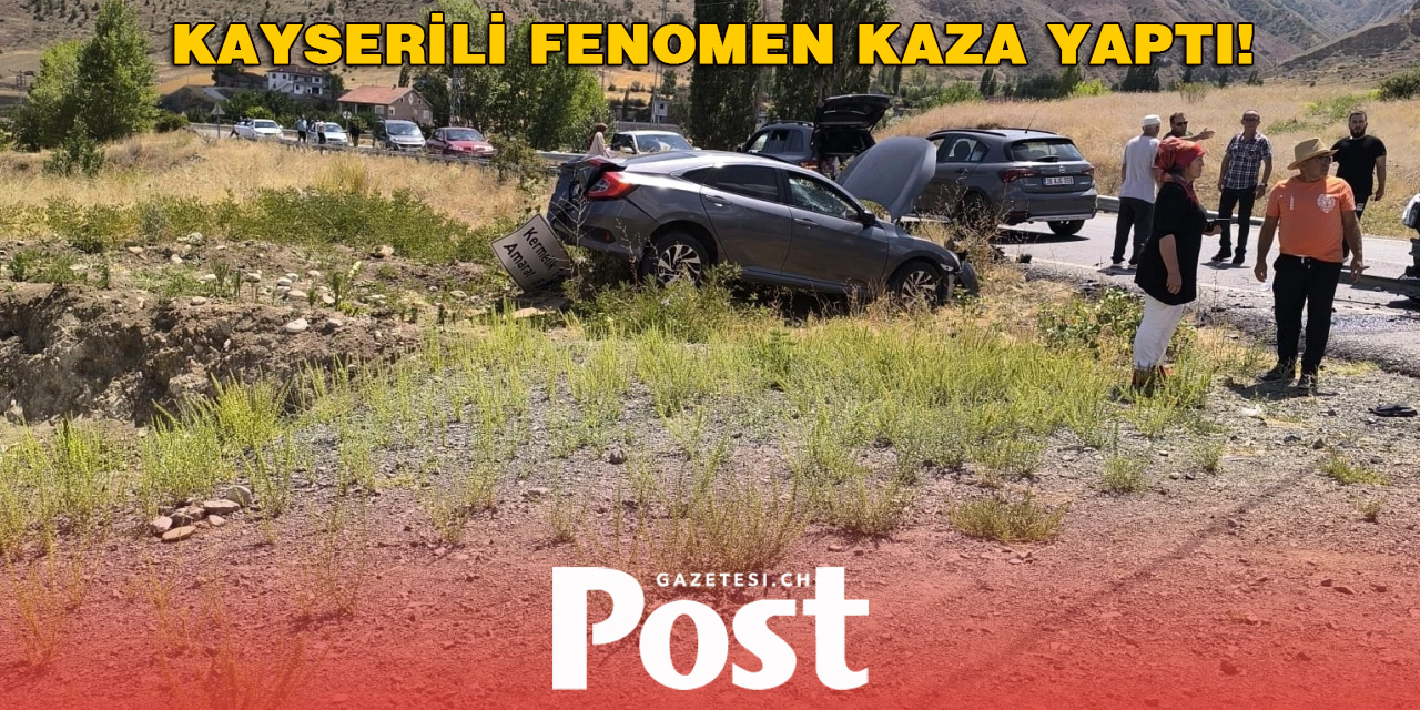 Hollanda’nın Türk influencer’ı Tülay Erkan Kayseri'de kaza yaptı