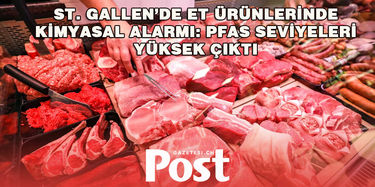 St. Gallen Kantonu’nda Bazı Et Ürünlerine Satış Yasağı Getirildi