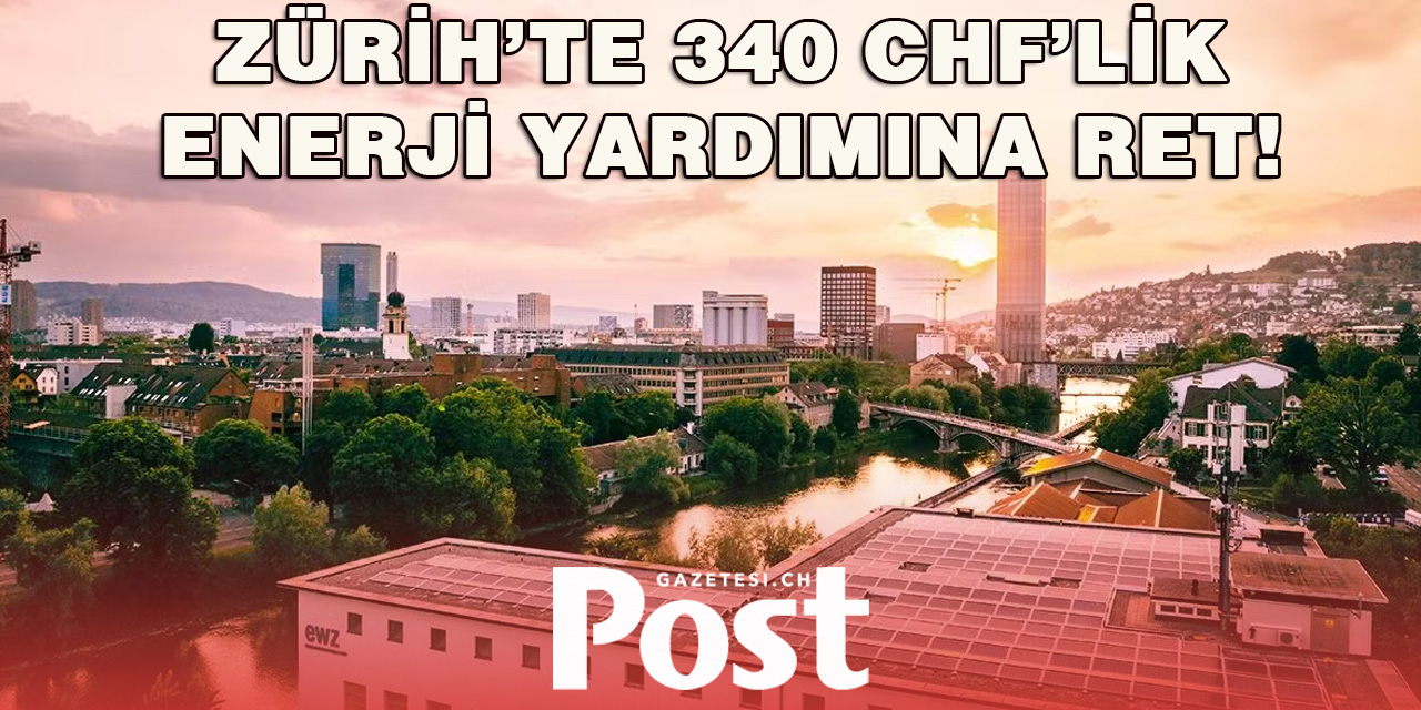 Zürih’te Her Haneye 340 Frank Enerji Yardımı Önerisine ret!