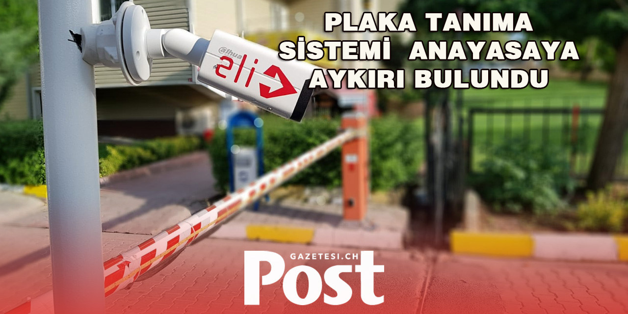 Araç Plaka Tanıma Sistemlerine Ret