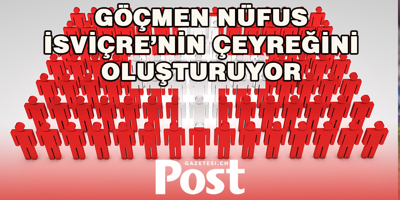 İsviçre’nin 2023 Nüfus Profili Açıklandı