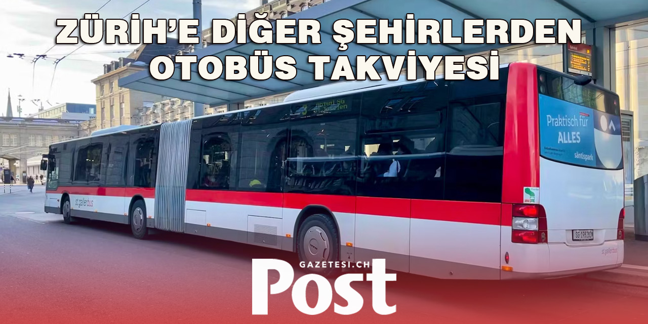 Zürih’te Elektrikli Otobüs Krizi