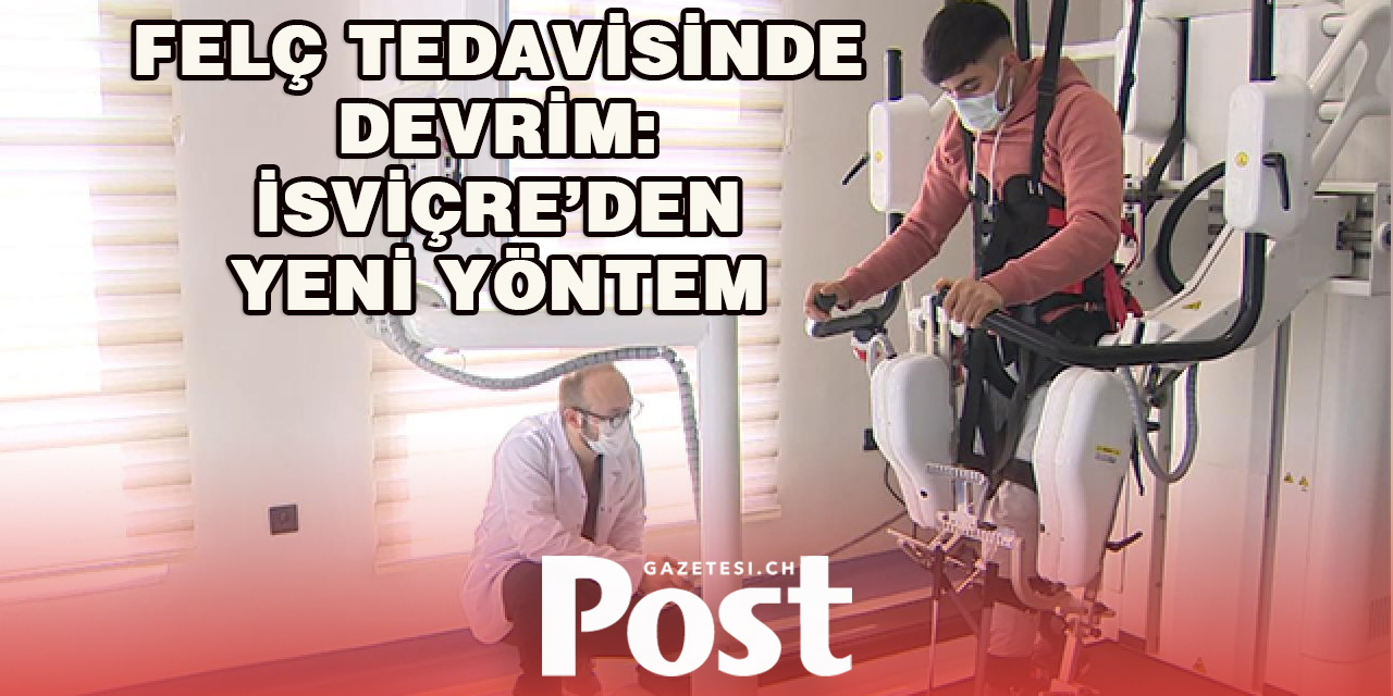 Felçli Hastalara Yürüyüş İmkanı: İsviçre’den Çığır Açan Buluş